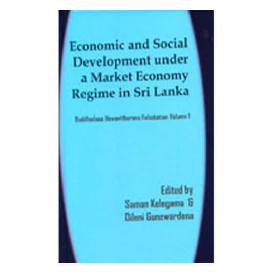 Economic and Social Development under a Market Economy Regime in Sri Lanka