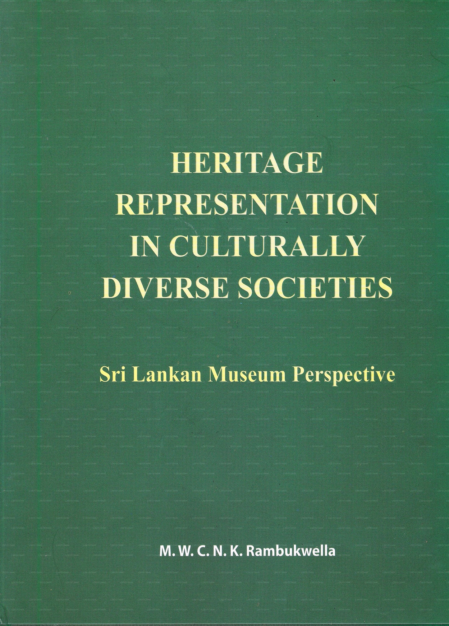 Heritage Representation In Culturally Diverse Societies