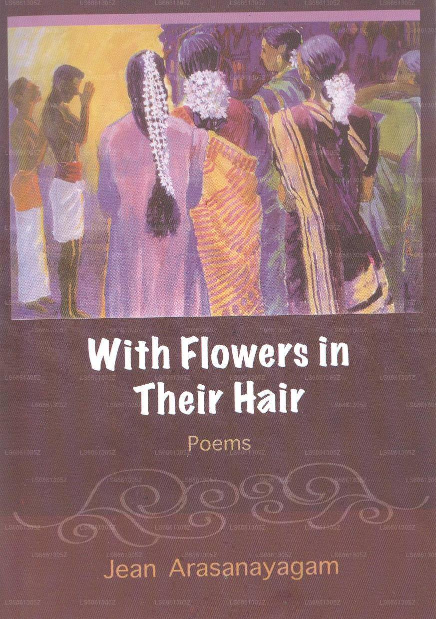 With Flowers In Their Hair